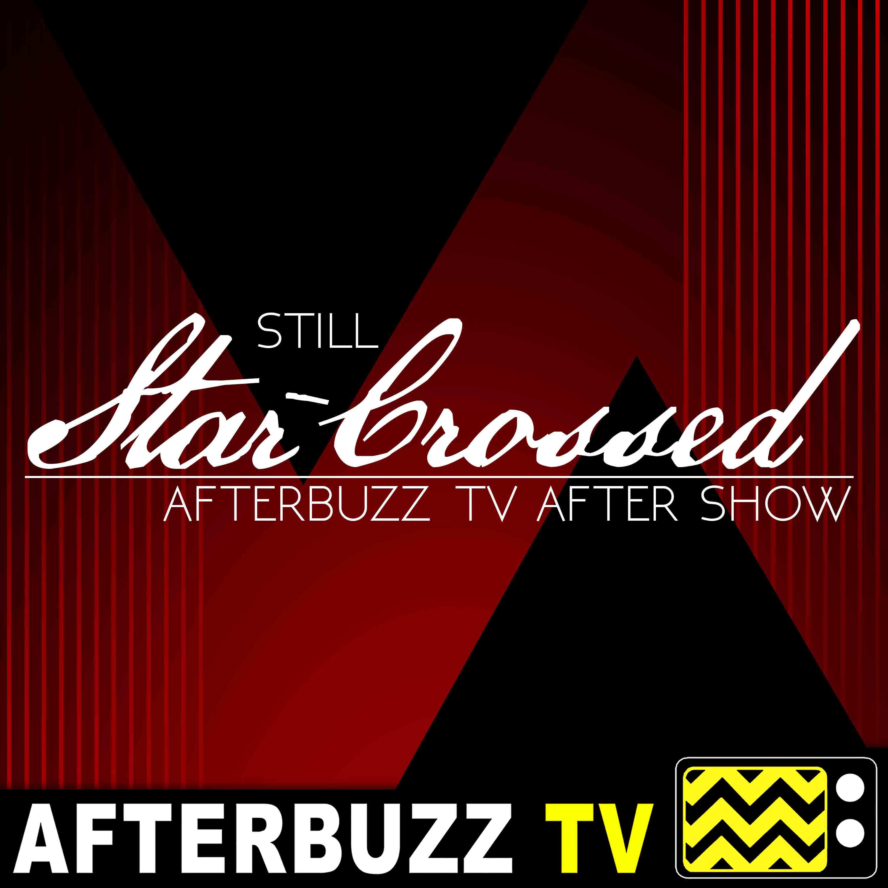Still Star-Crossed S:1 | In Fair Verona Where We Lay Our Scene E:1 | AfterBuzz TV AfterShow