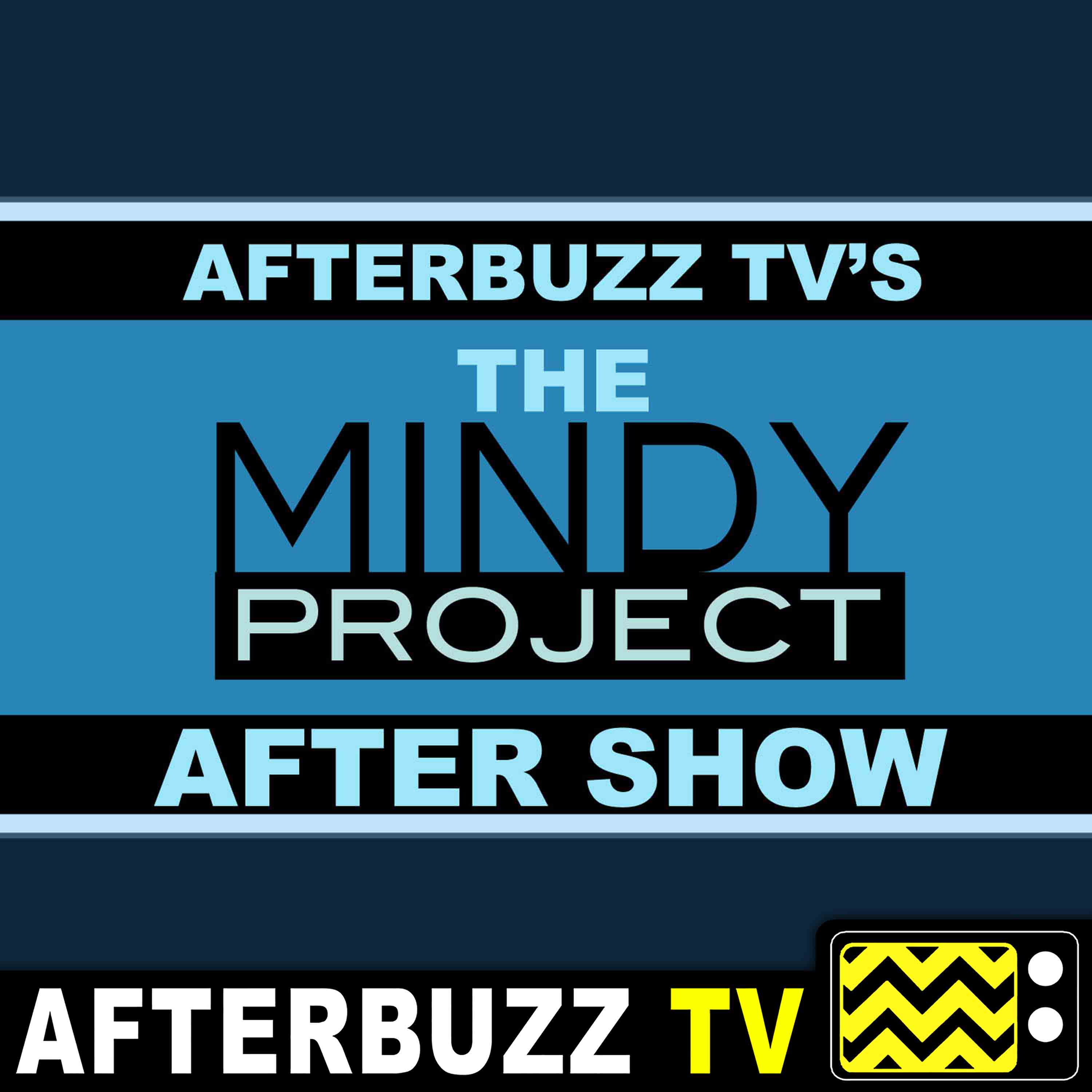 The Mindy Project After Show – AfterBuzz TV Network