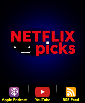 Netflix Picks