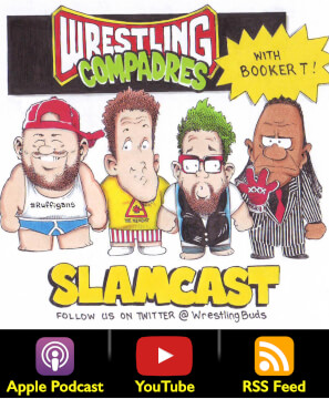 Wrestling Compadres Slamcast