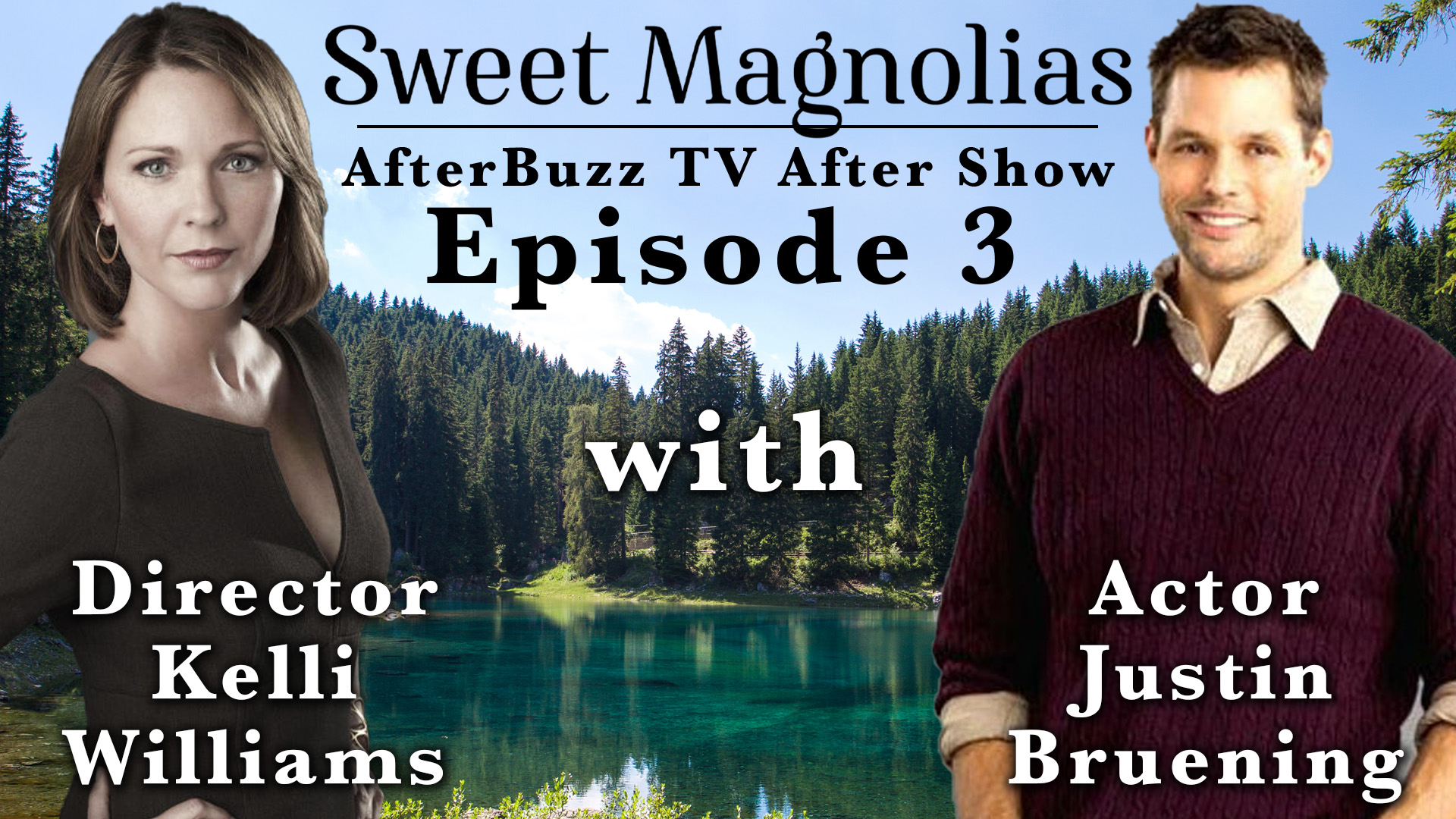 Sweet Magnolias S1 E3 Recap & Official After Show with Actor Justin